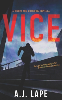 Vice - Book #1 of the Rivera and Gutierrez