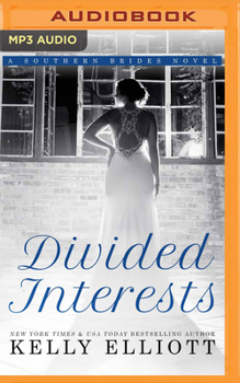 Divided Interests - Book #3 of the Southern Bride