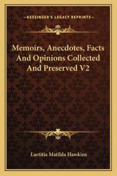 Paperback Memoirs, Anecdotes, Facts And Opinions Collected And Preserved V2 Book