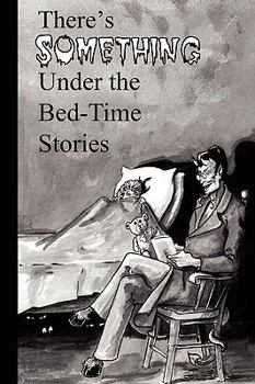 Paperback There's Something Under the Bed-Time Stories Book