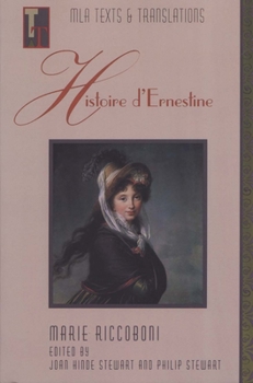 Paperback Histoire d'Ernestine: An MLA Text Edition Book