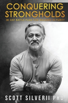 Paperback Conquering Strongholds: 30-Day Battle Plan For Walking in Purity Book