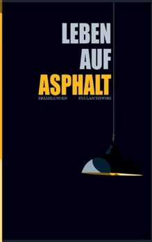 Paperback Leben auf Asphalt [German] Book