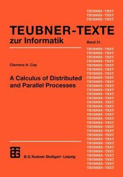 Paperback A Calculus of Distributed and Parallel Processes Book