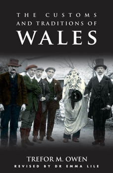 The Customs and Traditions of Wales: A Pocket Guide