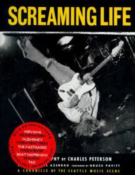 Hardcover Screaming Life: A Chronicle of the Seattle Music Scene Book