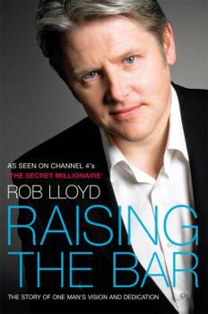 Paperback Raising the Bar: The Story of One Man's Vision and Dedication Book