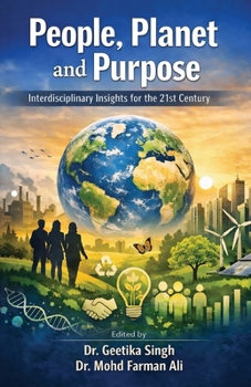 Paperback People, Planet and Purpose- Interdisciplinary insights for the 21st century Book