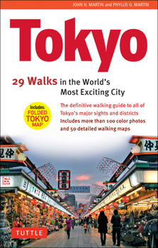 Paperback Tokyo, 29 Walks in the World's Most Exciting City [With Folded Tokyo Map] Book