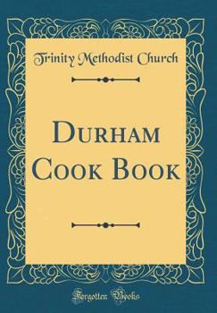 Durham Cook Book (Classic Reprint)