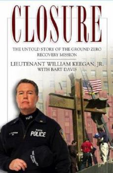 Hardcover Closure: The Untold Story of the Ground Zero Recovery Mission Book