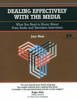 Paperback Crisp: Dealing Effectively with the Media: What You Need to Know about Print, Radio and Television Intewhat You Need to Know about Print, Radio and Te Book