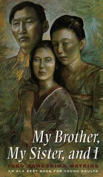 My Brother, My Sister, and I - Book #2 of the So Far from the Bamboo Grove