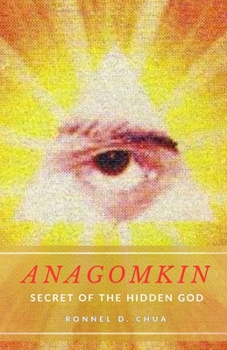 Paperback Anagomkin: Secret of the Hidden God Book