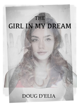 Paperback The Girl In My Dream Book