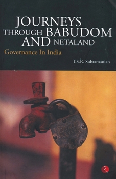 Paperback Journeys Through Babudom and Netaland Book
