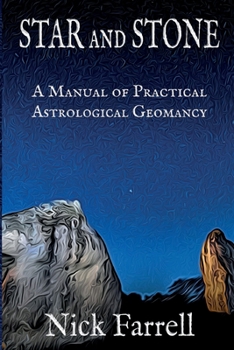 Paperback Star and Stone (Paperback): A Manual of Practical Astrological Geomancy Book