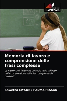 Paperback Memoria di lavoro e comprensione delle frasi complesse [Italian] Book