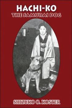 Paperback Hachi-Ko: The Samurai Dog Book