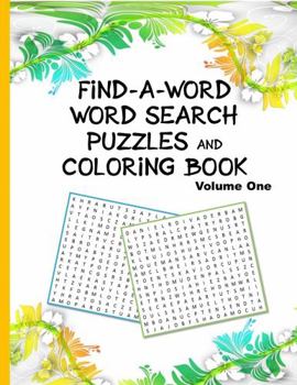 Find-A-Word Word Search Puzzles and Coloring Book : Volume 1