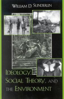 Paperback Ideology, Social Theory, and the Environment Book