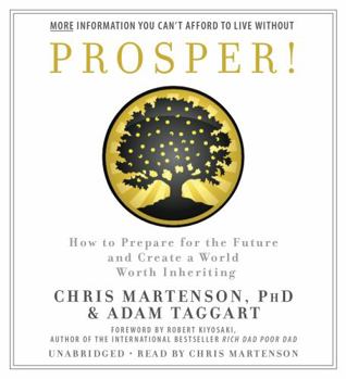 Audio CD Prosper!: How to Prepare for the Future and Create a World Worth Inheriting Book