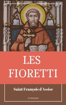 Hardcover Les Fioretti [French] [Large Print] Book