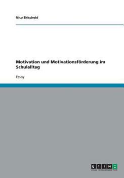 Paperback Motivation und Motivationsf?rderung im Schulalltag [German] Book