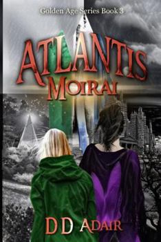 Paperback Atlantis Moirai: Historical Fantasy Set in Ancient Atlantis Book
