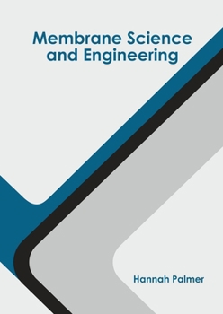 Hardcover Membrane Science and Engineering Book