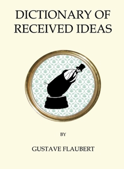 Paperback Dictionary of Received Ideas Book