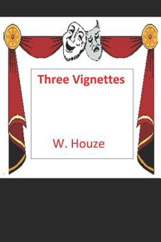 Paperback Three Vignettes Book