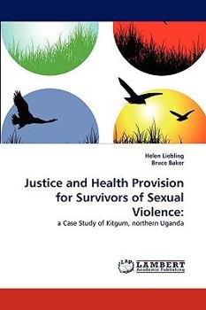 Paperback Justice and Health Provision for Survivors of Sexual Violence Book