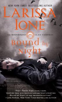 Bound by Night - Book #1 of the MoonBound Clan Vampires