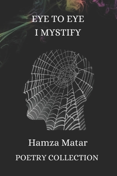 Paperback Eye to Eye: I Mystify Book