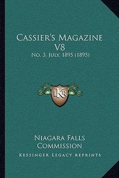 Paperback Cassier's Magazine V8: No. 3, July, 1895 (1895) Book