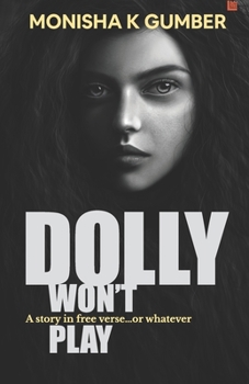 Paperback Dolly won't Play: Part 3 of Teen Trilogy Book