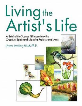 Living the Artist's Life: A Behind-The-Scenes Glimpse Into the Creative Spirit and Life of a Professional Artist