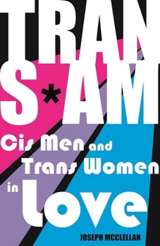 Paperback Trans*am: Cis Men and Trans Women in Love Book