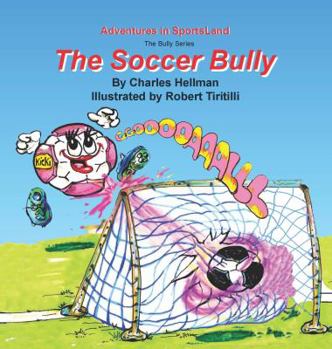 Paperback The Soccer Bully Book