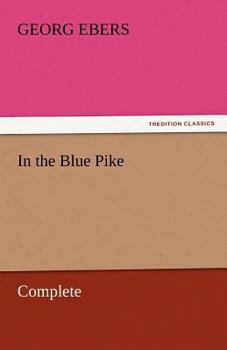 Paperback In the Blue Pike - Complete Book