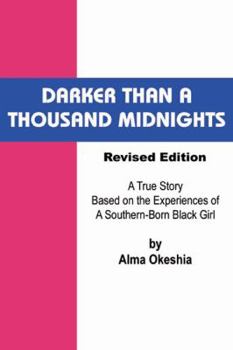 Paperback Darker Than a Thousand Midnights: Revised Edition Book