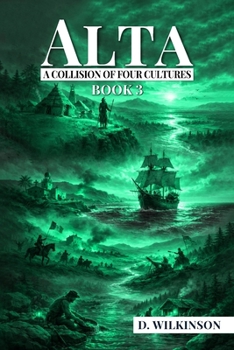 Paperback Alta: A Collision of Four Cultures - Book 3 Book