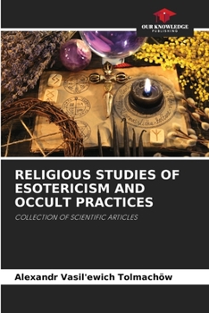 Paperback Religious Studies of Esotericism and Occult Practices Book