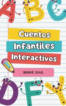 Paperback Cuentos Infantiles Interactivos [Spanish] Book