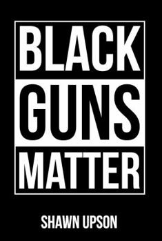 Paperback Black Guns Matter Book