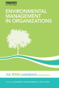 Hardcover Environmental Management in Organizations: The Iema Handbook Book