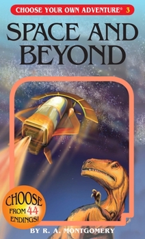 Space and Beyond (Choose Your Own Adventure, #3) - Book #1 of the Elige tu propia aventura [Editorial Atlántida Argentina]