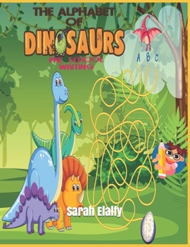 Paperback The alphabet of Dinosaurs: Pre-School writing Book