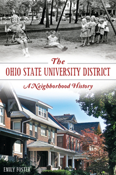 Paperback The Ohio State University District: A Neighborhood History Book